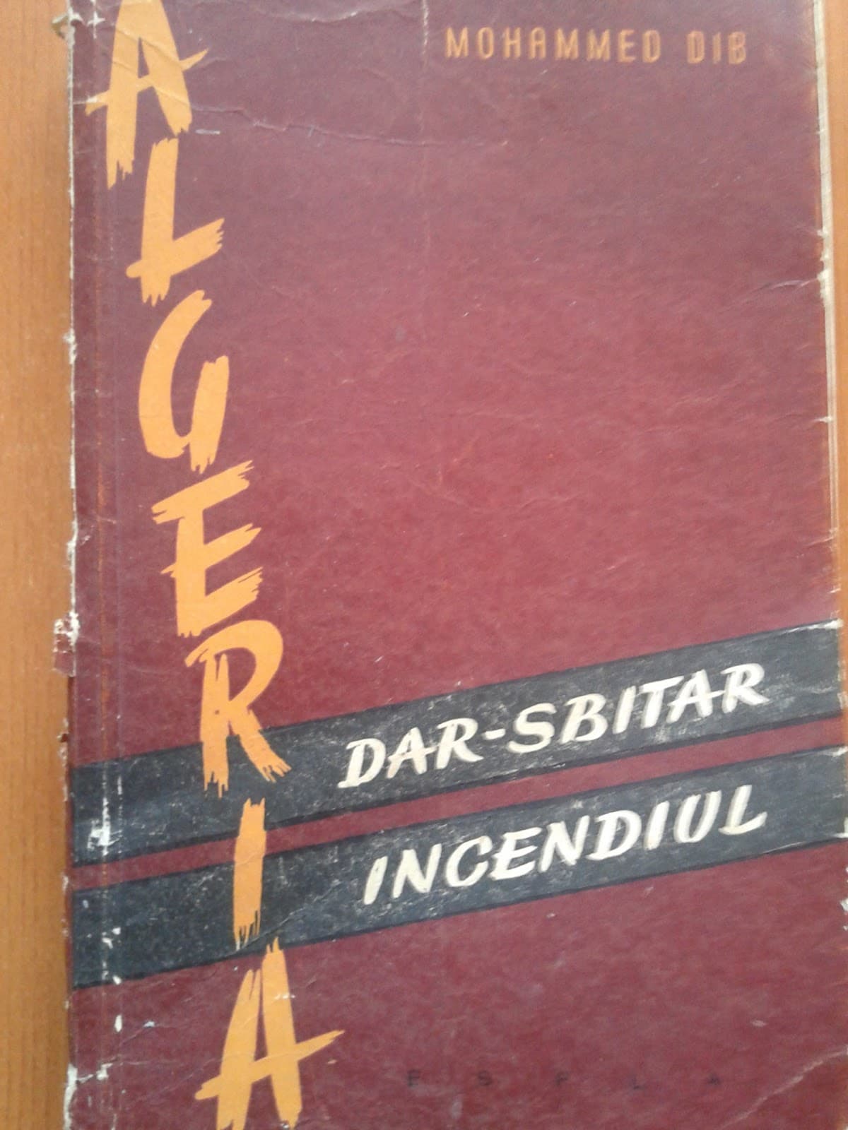 ALGERIA - DAR-SBITAR și INCENDIUL
