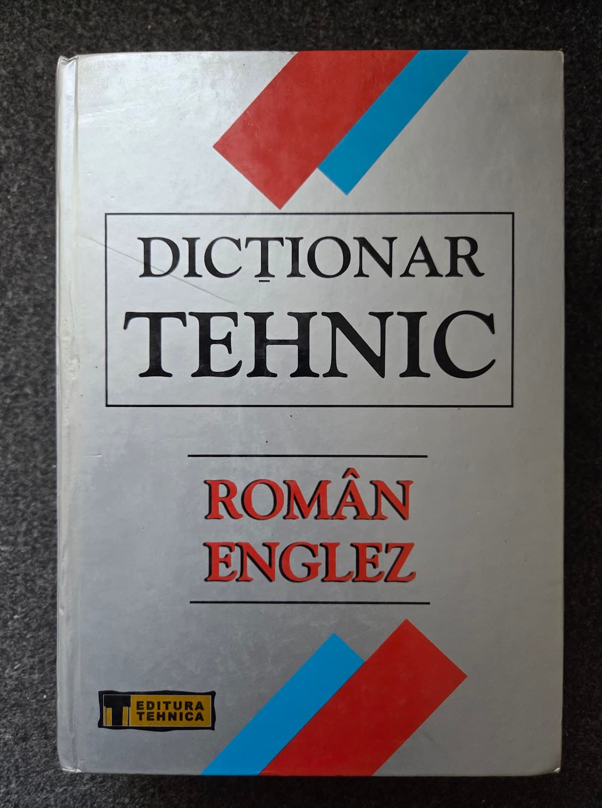 DICTIONAR TEHNIC ROMAN-ENGLEZ 2004