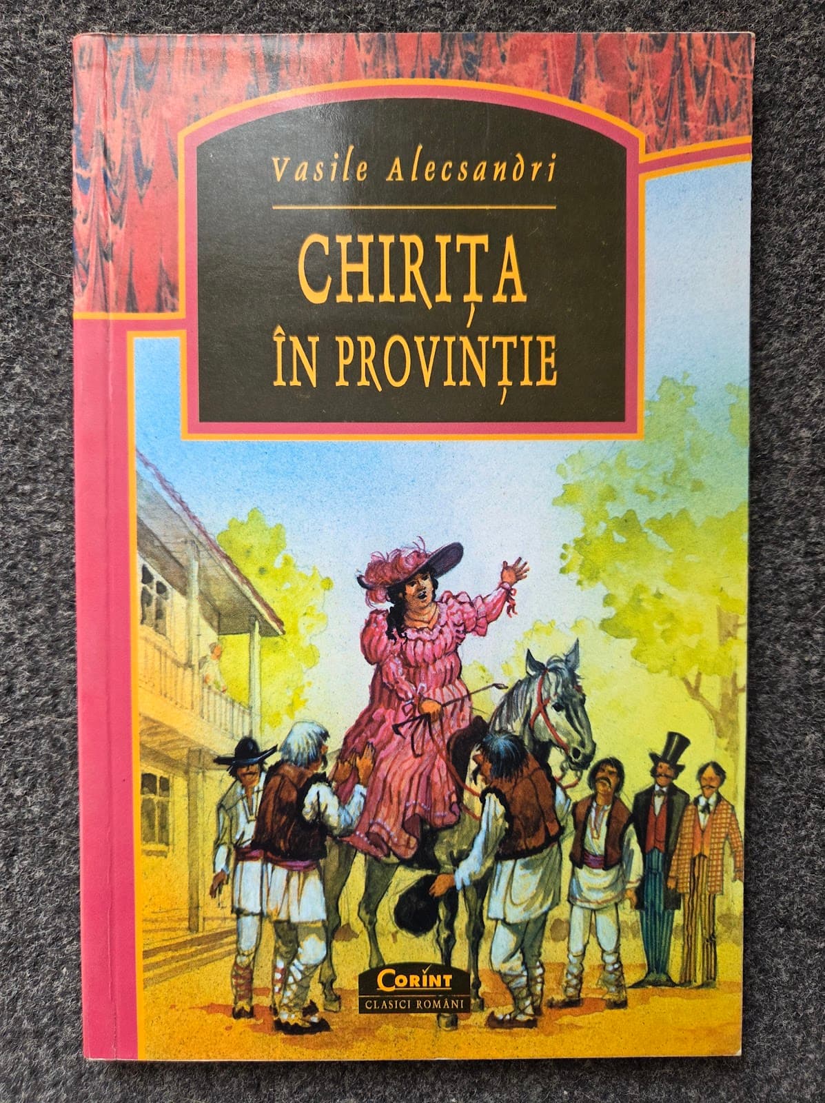 CHIRITA IN PROVINCIE (ed. Corint)