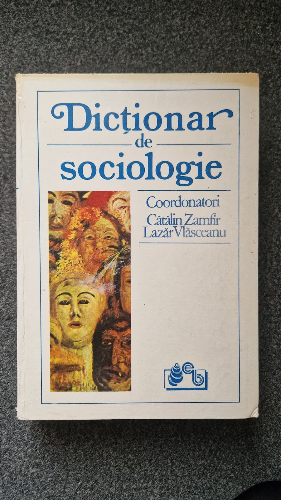 DICTIONAR DE SOCIOLOGIE