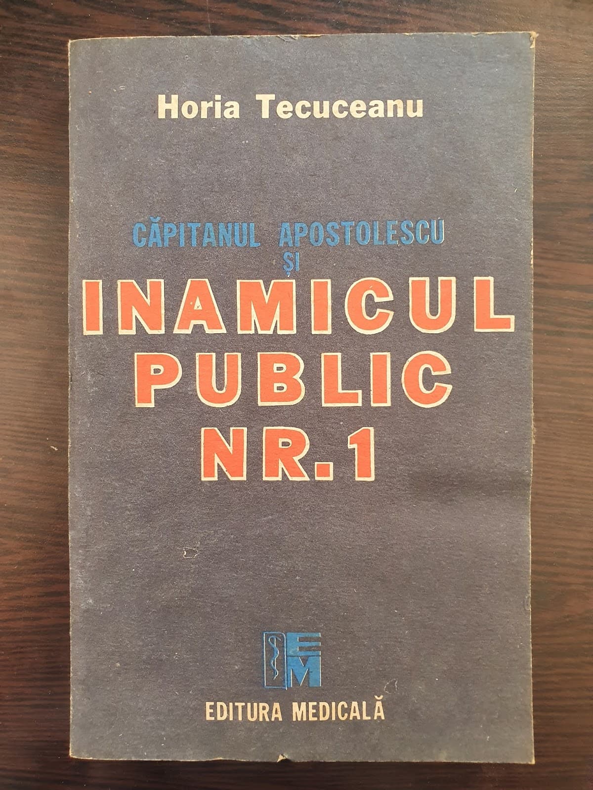 CAPITANUL APOSTOLESCU SI INAMICUL PUBLIC NR. 1