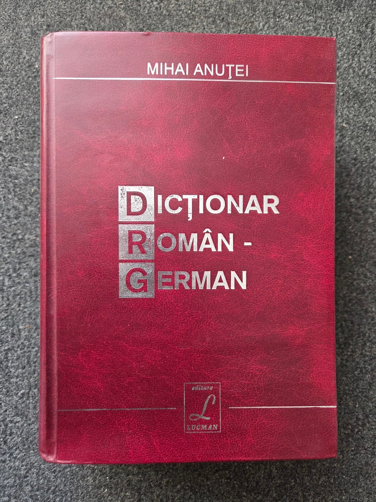 DICTIONAR ROMAN-GERMAN