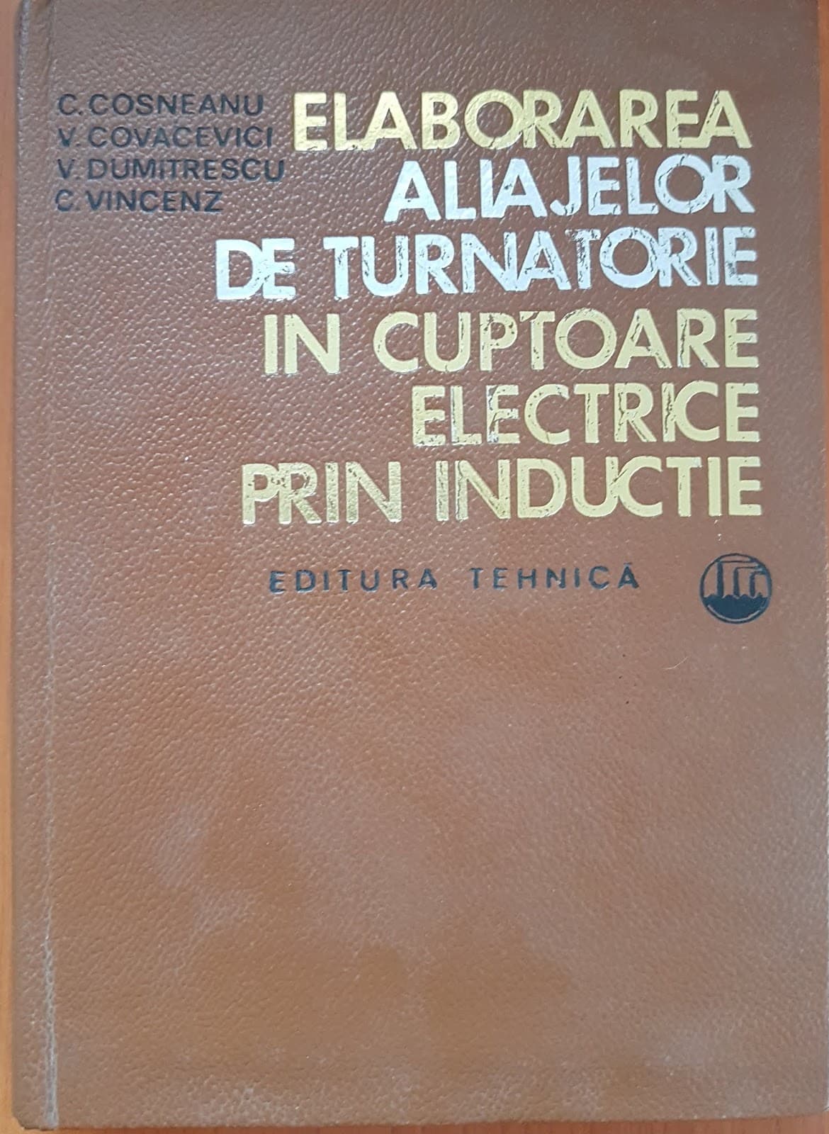 ELABORAREA ALIAJELOR DE TURNATORIE IN CUPTOARE ELECTRICE PRIN INDUCTIE