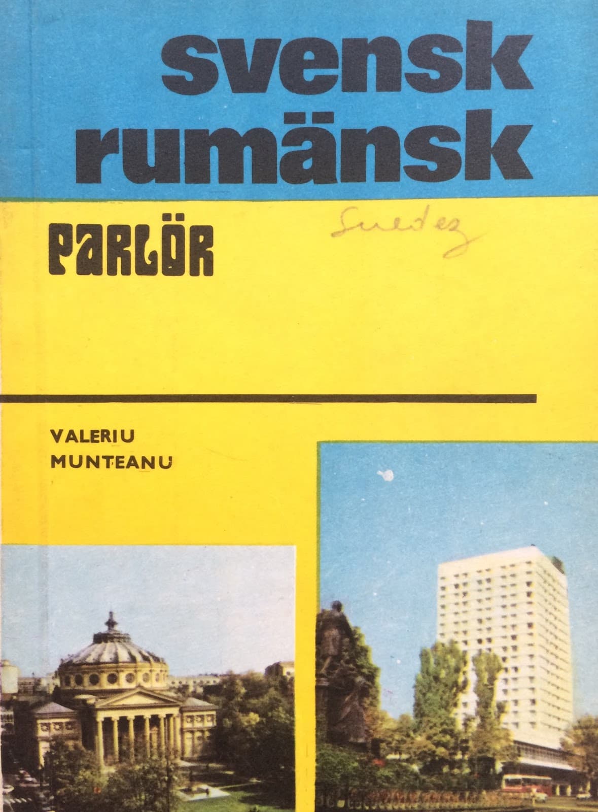 GHID DE CONVERSATIE SVENSK-RUMANSK (suedez-roman)